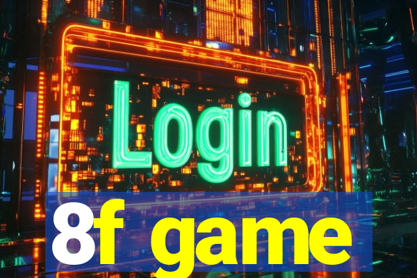 8f game
